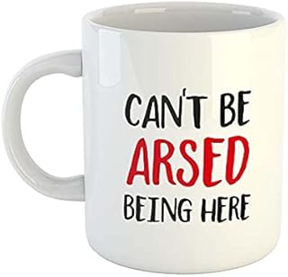 Can't be arsed being here Mug | Rude Mugs | Work Mugs | Novelty Mugs | Funny Mugs | Office Mugs | New Job Mugs | Colleague Gift | Novelty Gifts