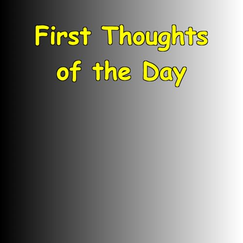 First Thoughts of the Day | Calm Morning Self Talk cover art
