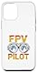 FPV Pilot - FPV Drohne Pilot Quadcopter Hülle für iPhone 12/12 Pro