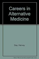 Careers in Alternative Medicine 1850918066 Book Cover