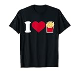 I love french fries T-Shirt