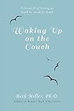 Waking Up on the Couch