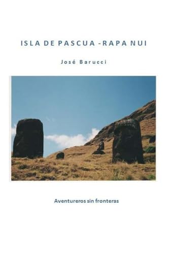 ISLA DE PASCUA - RAPA NUI Version Color (Spanish Edition)