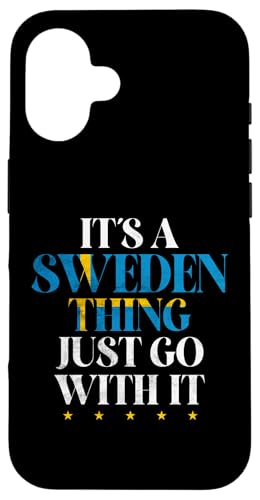 It's a Sweden Thing just go it Sweden �X�}�z�P�[�X iPhone 16 �p
