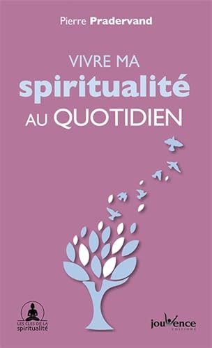livre Vivre ma spiritualité au quotidien