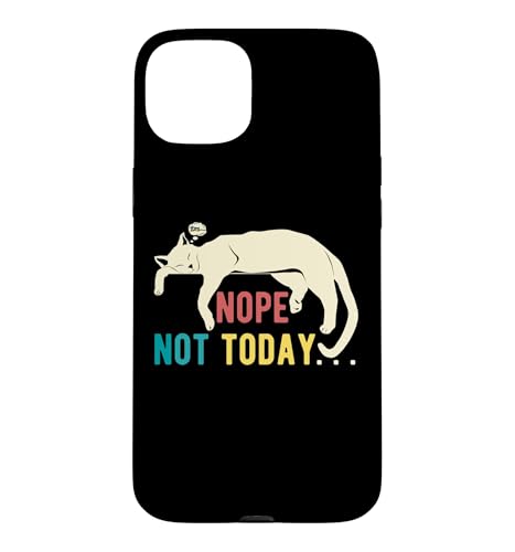 Nope Not Today Cat Lazy Sleepy Funny ��� ���B���e�[�W ���g�� �X�}�z�P�[�X iPhone 15 Plus �p