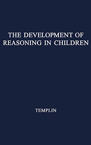 The Development of Reasoning in Children with Normal and Defective Hearing.: (University of Minnesota. The Institute of Child Welfare. Monograph Series No. 24--24)