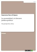 La anormalidad y el discurso jur�dico-pol�tico: Una perspectiva cr�tica 3668086001 Book Cover