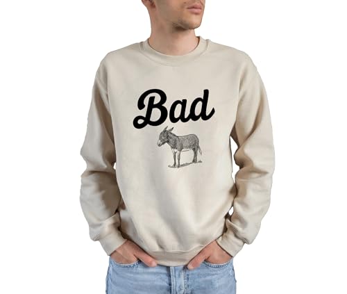 Bad Donkey Sweatshirt, Funny Sarcastic Bad Donkey Sweater2