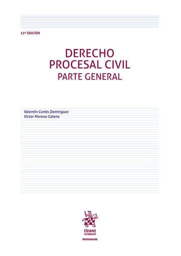 Derecho Procesal Civil. Parte General 13ª Edición: 1 (Manuales de Derecho Civil y Mercantil)