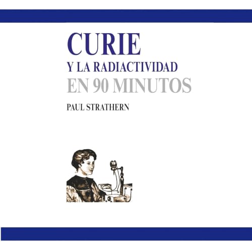 Diseño de la portada del título Curie y la radiactividad en 90 minutos