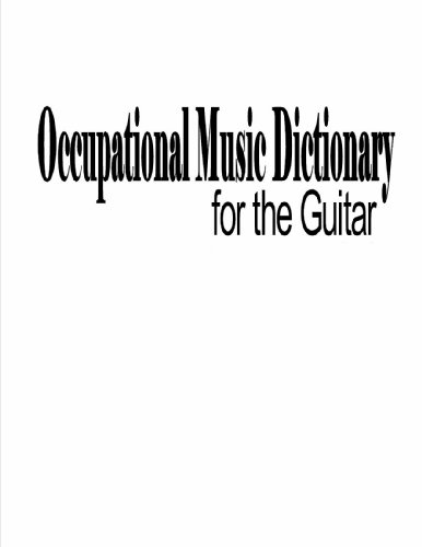 Occupational Music Dictionary for the Guitar