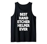 Best Hand Etcher Helper Ever