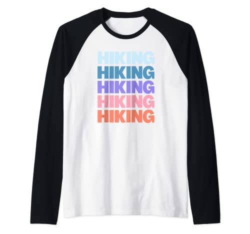 Funny Modern Repetitive Text Design Hiking Hiker Camiseta Manga Raglan