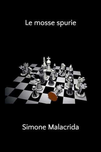 Le mosse spurie (Italian Edition)