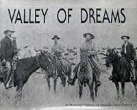 VALLEY OF DREAMS a Pictorial History of Vernon and District 1550561480 Book Cover
