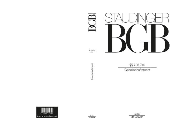 §§ 705-740: (Gesellschaftsrecht) (J. von Staudingers Kommentar zum Bürgerlichen Gesetzbuch mit Einführungsgesetz und Nebengesetzen)