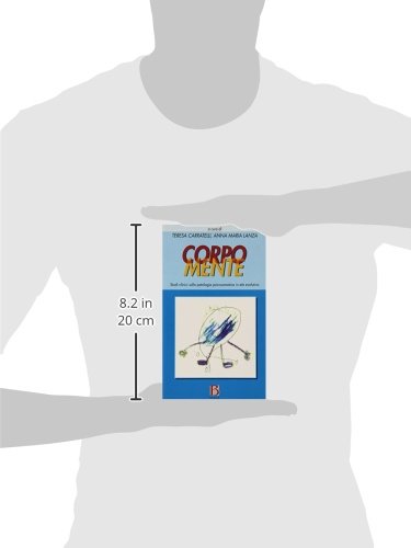 Corpo Mente. Studi Clinici Sulla Patologia Psicosomatica In Età Evolutiva - 3
