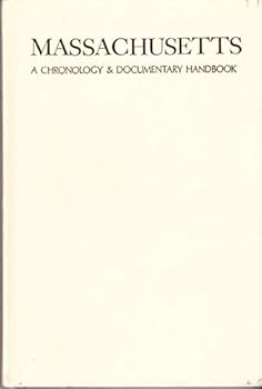 Hardcover Massachusetts: A Chronology and Documentary Handbook Book
