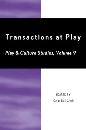 Transactions at Play (Play & Culture Studies): Volume 9 book cover