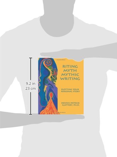 Riting Myth, Mythic Writing: Plotting Your Personal Story