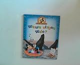  Warum singen Wale? Ein Buch über Tiere und wie sie sich untereinander verständigen (Micky fragt warum)