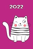  2022 Diary A5 Page a Day: Cute Cat Daily Planner  One Page per Day  Pink Kitty Diaries Calendar  Gift for Women Mum Sister Girlfriend & Cat Lovers