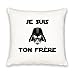 Cadeau D'amour Coussin carré Dark Vador Je suis Ton frère - Blanc