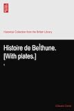  Histoire de BeÌthune. [With plates.]: 1