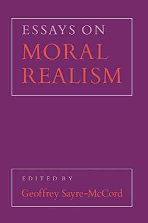 Essays on Moral Realism (Cornell Paperbacks)