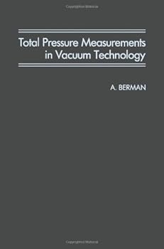Hardcover Total Pressure Measurements in Vacuum Technology Book