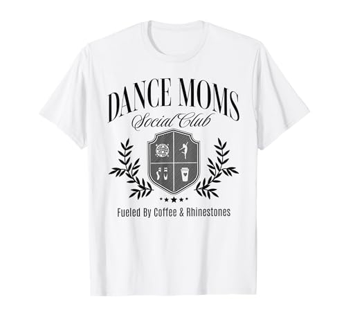 Dance Moms Social Mother's Day Club Dancing Mom Life Women T-Shirt