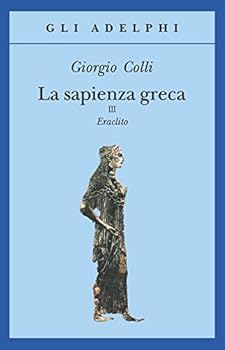Paperback La sapienza greca. Eraclito [Italian] Book