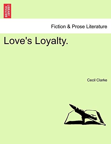 Love's Loyalty.