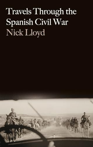 Travels Through the Spanish Civil War