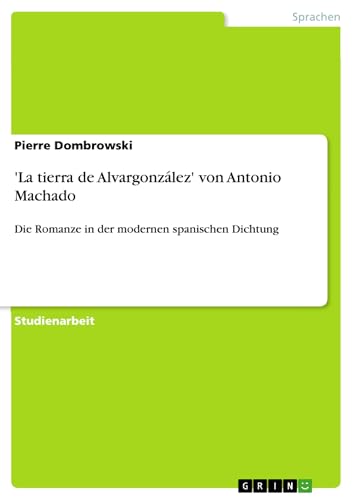 'La tierra de Alvargonzález' von Antonio Machado: Die Romanze in ...