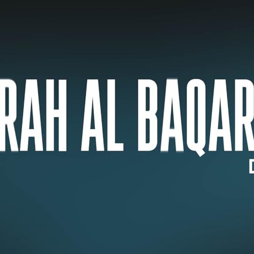 Tafseer Surah Al Baqarah - Day 17 | Ramadan 2026