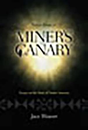 Notes from a Miner's Canary: Essays on the State of Native America Notes from a Miner's Canary: Essays on the State of Native America book cover