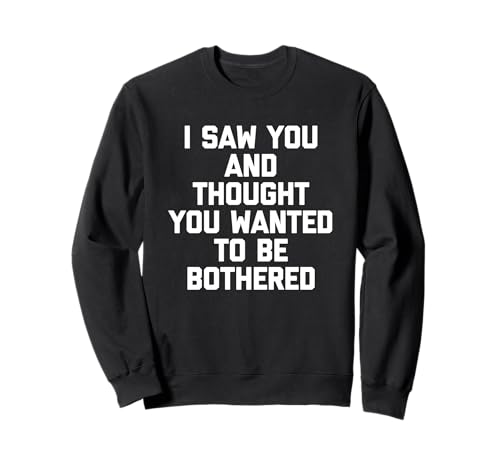 I Saw You & Thought You Wanted To Be Bothered - �ʔ������t �g���[�i�[