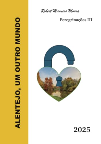 Portada de Peregrinações III. Alentejo Um Outro Mundo
