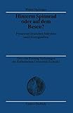 Hinterm Spinnrad oder auf dem Besen?: Frauen im deutschen Märchen und Hexenglauben (Otto-von Freising-Tagungen der Katholischen Universität Eichstätt-Ingoldstadt, 20, Band 20)