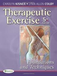 Therapeutic Exercise: Foundations and Techniques (Therapeutic Exercise: Foundations & Techniques) 5th (fifth) edition Hardcover – January 1, 2008