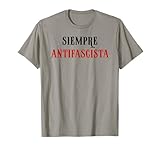 Siempre Antifascista Shirt,Resist Fascism No Kings