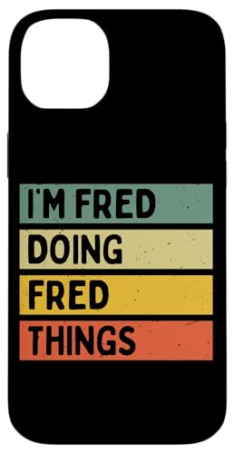 I'm Fred Doing Fred Things �ʔ������� �X�}�z�P�[�X iPhone 14 Plus �p