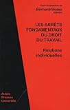  Les arrêts fondamentaux du droit du travail