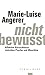 Produktbild Nicht-bewusst: Affektive Kurzschlüsse zwischen Psyche und Maschine (ifk lectures & translations)