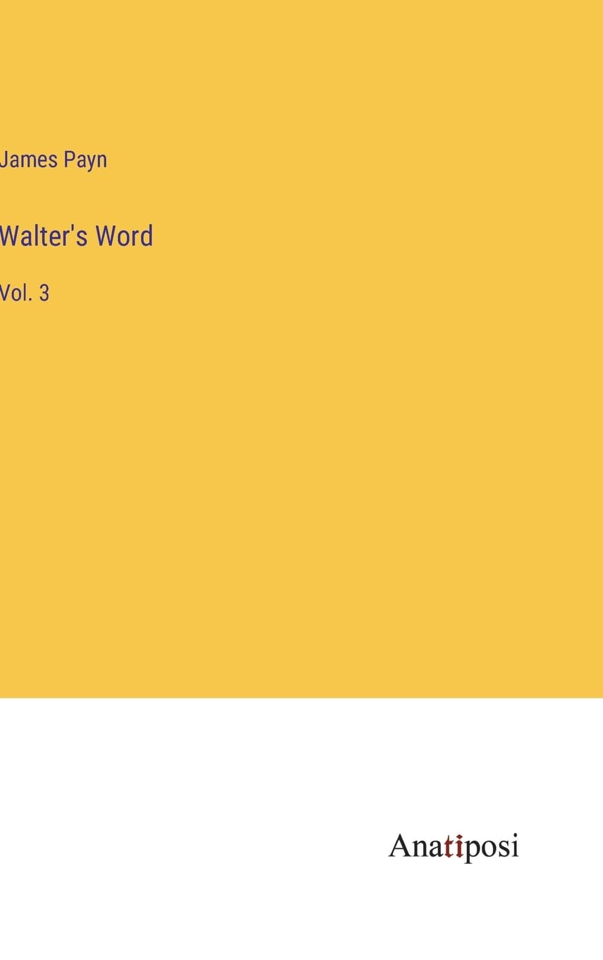Walter's Word: Vol. 3