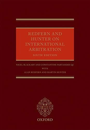 Redfern and Hunter on International Arbitration