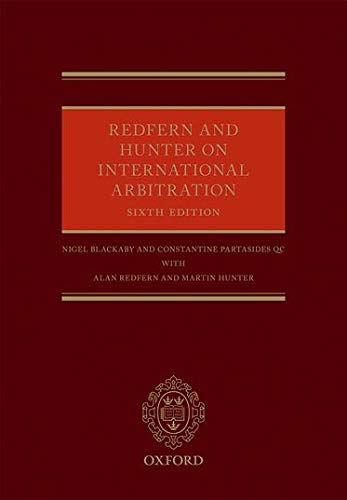 Redfern and Hunter on International Arbitration