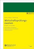 Wirtschaftsprüfungsexamen: Aufgaben und Lösungen